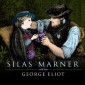 Silas Marner - The Weaver of Raveloe