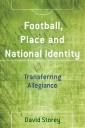 Football, Place and National Identity