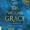 This Vicious Grace - Die Verbannten