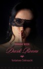 Dark Room: Verbotene Sehnsucht