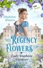Regency Flowers - Lady Daphnes Verehrer
