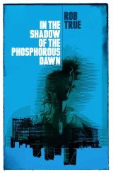 In the Shadow of the Phosphorus Dawn