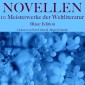 Novellen: Zehn Meisterwerke der Weltliteratur - Blaue Edition