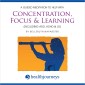 A Guided Meditation to Help with Concentration Focus & Learning (Including ADD ADHD & LD)