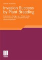 Invasion Success by Plant Breeding
