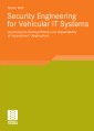 Security Engineering for Vehicular IT Systems