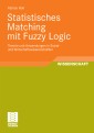 Statistisches Matching mit Fuzzy Logic