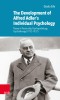 The Development of Alfred Adler's Individual Psychology