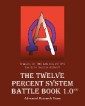 The Twelve Percent System Battle Book 1.0