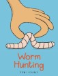 Worm Hunting