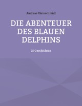 Die Abenteuer des blauen Delphins