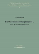 Die Musikaliensammlung Leopolds I.