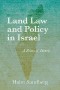 Land Law and Policy in Israel