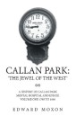 Callan Park: ‘The Jewel of the West'