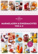 Marmeladen & Eingemachtes von A-Z
