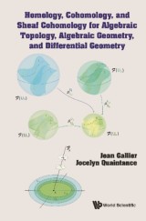 Homology, Cohomology, And Sheaf Cohomology For Algebraic Topology, Algebraic Geometry, And Differential Geometry