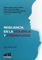 Resiliencia en la Violencia y Criminalidad