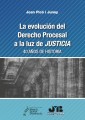 La evolución del Derecho Procesal a la luz de JUSTICIA.