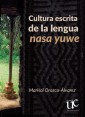 Cultura escrita de la lengua nasa yuwe