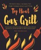 Top Heat Gas Grill