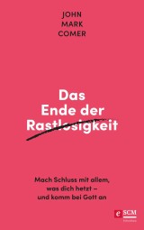 Das Ende der Rastlosigkeit