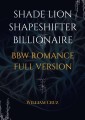 Shade Lion Shapeshifter Billionaire Bbw Romance Full Version