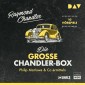 Die große Chandler-Box. Philip Marlowe & Co. ermitteln
