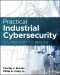 Practical Industrial Cybersecurity