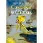 casiopea en las sombras