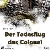 Der Todesflug des Colonel