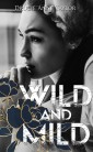 Wild & Mild