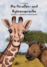 Die Giraffen- und Hyänensprache