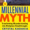 The Millennial Myth
