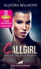 CallGirl | Erotik Audio Story | Erotisches Hörbuch