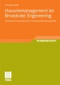 Havariemanagement im Broadcast Engineering