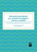 Educación intercultural, paz, inclusión tecnológica, ciencia y sociedad