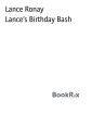 Lance's Birthday Bash