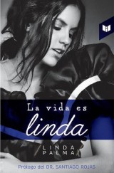 La vida es linda