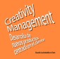 Creativity management