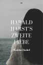 Harald Harsts zweite Liebe