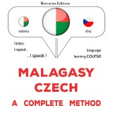 Malagasy - Czech : a complete method