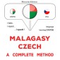 Malagasy - Czech : a complete method