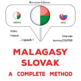 Malagasy - Slovak : a complete method
