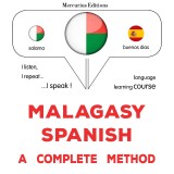 Malagasy - Spanish : a complete method