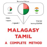 Malagasy - Tamil : a complete method