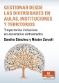 Gestionar desde las diversidades en aulas, instituciones y territorios