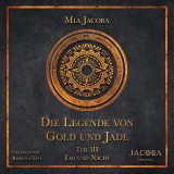 Die Legende von Gold und Jade 3: Tag und Nacht