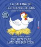 La gallina de los huevos de oro / The Hen That Laid Golden Eggs