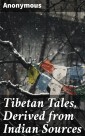 Tibetan Tales, Derived from Indian Sources
