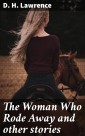 The Woman Who Rode Away and other stories